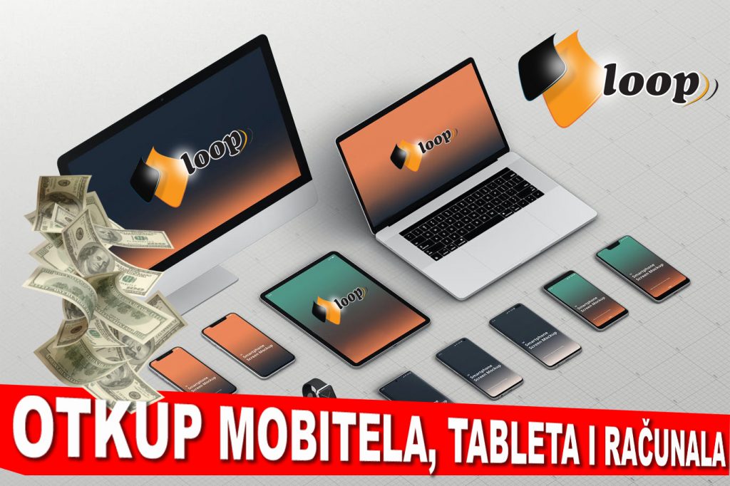 otkup mobitela, tableta i laptopa - Loop music shop - loop.hr